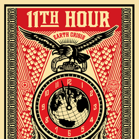 11th Hour (First Edition) by Shepard Fairey