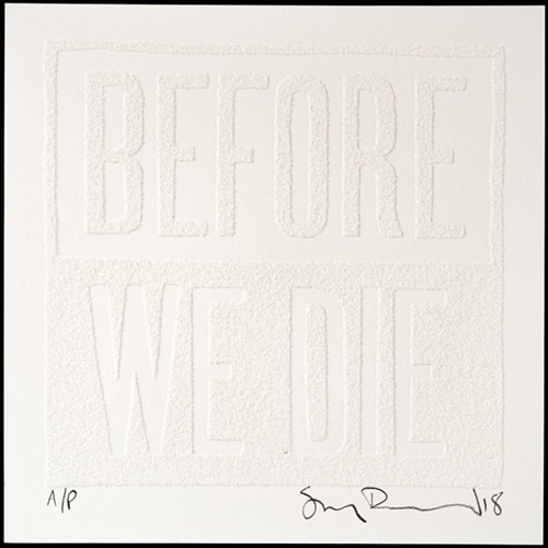 Before We Die (White) by Stanley Donwood