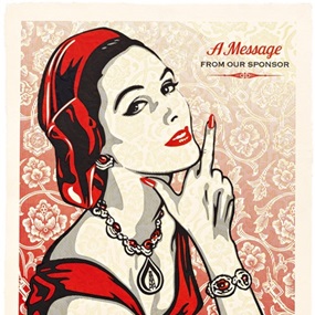 A Message From Our Sponsor (Relief Print) by Shepard Fairey