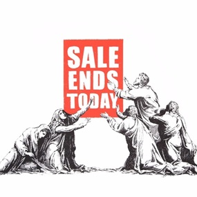 Sale Ends (2017 Edition) by Banksy
