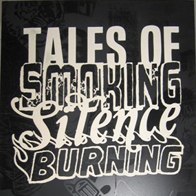 Smoking Silence (First Edition) by Faile