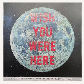 Wish You Were Here (Moon) by David Buonaguidi