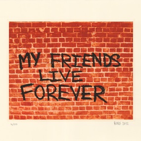 My Friends Live Forever by Borf