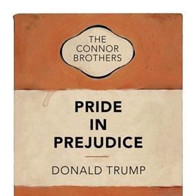 Pride In Prejudice (First Edition) by Connor Brothers