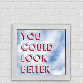 You Could Look Better by Mobstr