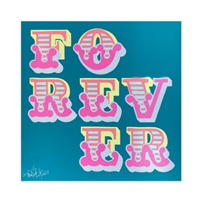 Forever (Teal Edition) by Ben Eine