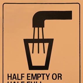 Half Empty by Anthony Burrill