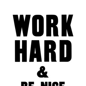 Work Hard & Be Nice To People (Large Format) by Anthony Burrill