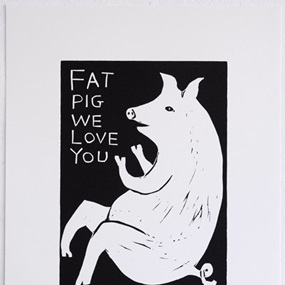 Linocut (Fat Pig We Love You) by David Shrigley