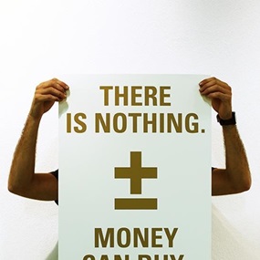 There Is Nothing Money Can Buy (Gold Letters) by ±MAISMENOS±