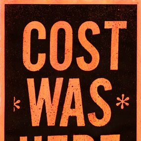 COST Was Here (Neon) by COST