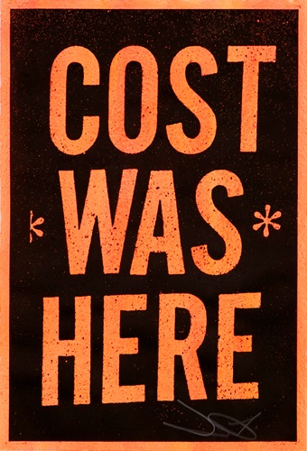 COST Was Here (Neon) by COST