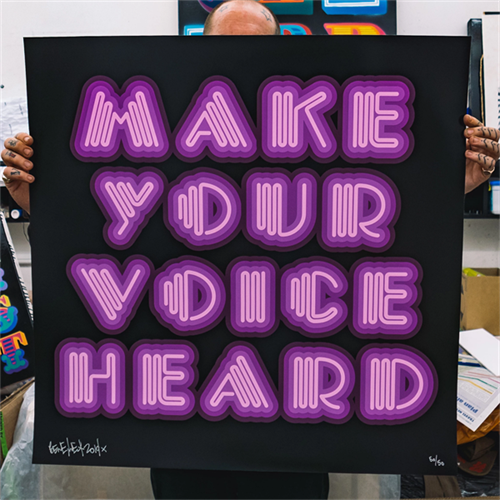 Make Your Voice Heard (Violet) by Ben Eine