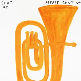 Shut Up by David Shrigley