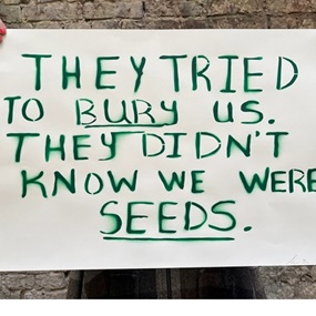 They Tried To Bury Us. They Didn