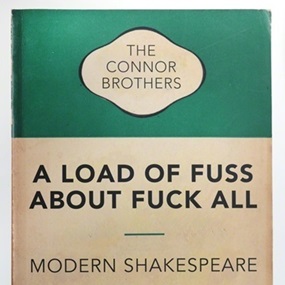 A Load Of Fuss About Fuck All (Penguin Version) (Green) by Connor Brothers