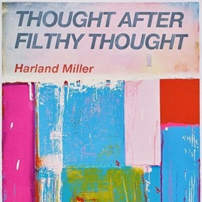 Thought After Filthy Thought by Harland Miller