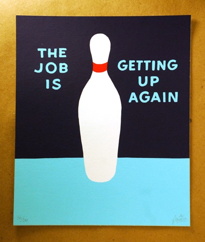 The Job Is Getting Up Again (First Edition) by Steve Powers