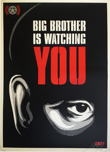 Big Brother Is Watching  by Shepard Fairey
