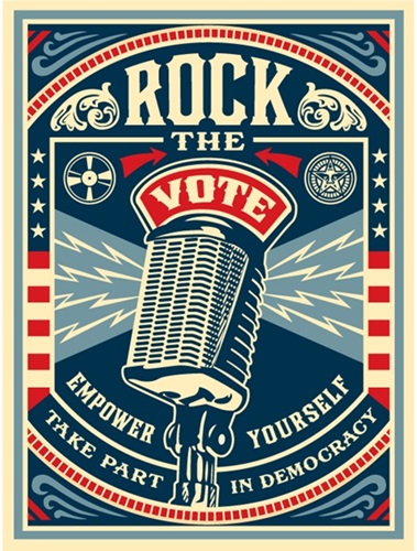 Rock The Vote  by Shepard Fairey