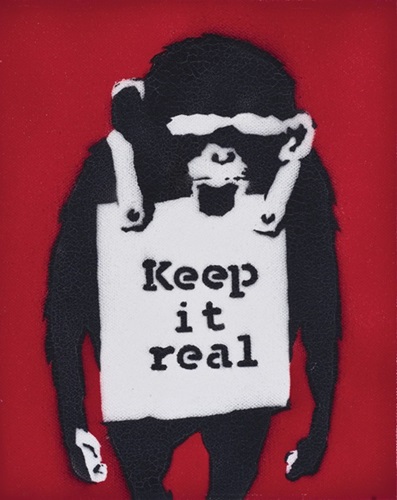 Keep It Real  by Banksy