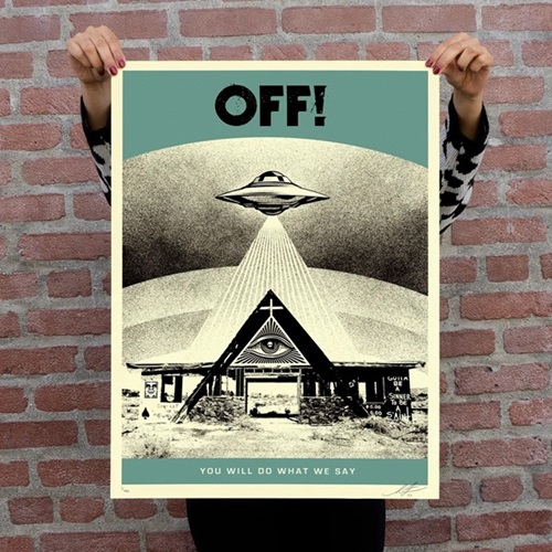 OFF! You Will Do What We Say (Aqua Drab) by Shepard Fairey