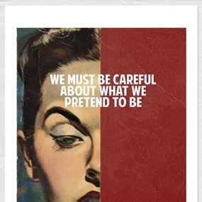 We Must Be Careful Who We Pretend To Be (Second Edition) by Connor Brothers