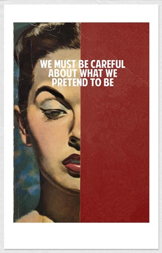 We Must Be Careful Who We Pretend To Be (Second Edition) by Connor Brothers