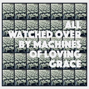 All Watched Over By Machines Of Loving Grace (First Edition) by Tim Fishlock