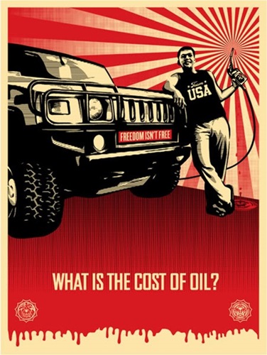 Cost Of Oil  by Shepard Fairey