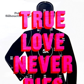True Love Never Dies (First Edition) by David Buonaguidi
