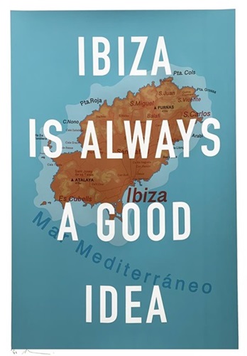 Ibiza Is Always A Good Idea  by David Buonaguidi