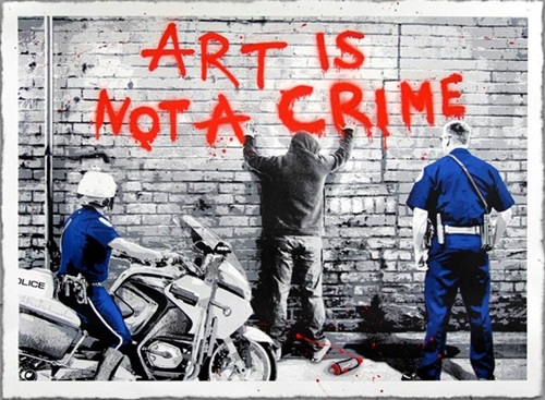 Art Is Not A Crime  by Mr Brainwash