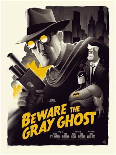 Batman: The Animated Series - Beware the Gray Ghost  by Phantom City Creative