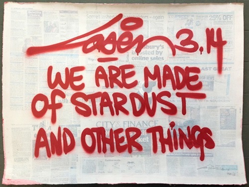 We Are Made Of Stardust And Other Things  by Laser 3.14