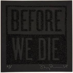 Before We Die (Black) by Stanley Donwood