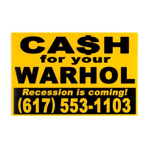 Recession Is Coming! (Yellow) by Cash For Your Warhol