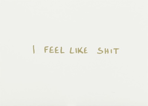 I Feel Like Shit (First edition) by Karim Zeriahen