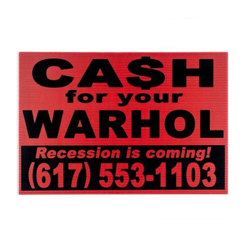 Recession Is Coming! (Red) by Cash For Your Warhol