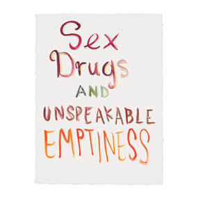Untitled (Sex, Drugs And....) by Brad Phillips