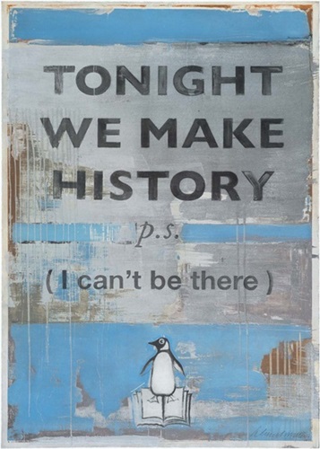 Tonight We Make History (Blue) by Harland Miller