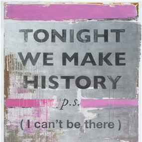 Tonight We Make History (Pink) by Harland Miller