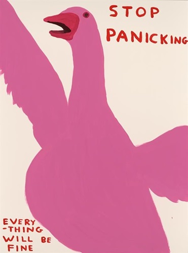 Stop Panicking  by David Shrigley