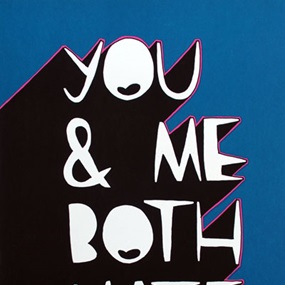 You & Me Both Mate by Kid Acne