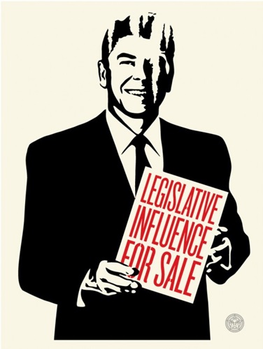 Legislative Influence For Sale  by Shepard Fairey