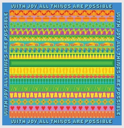 With Joy All Things Are Possible  by Yinka Ilori