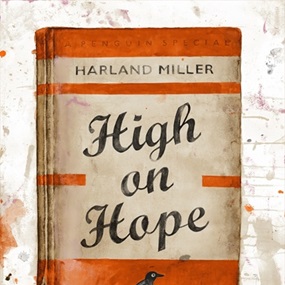 High On Hope by Harland Miller