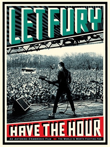 Let Fury Have The Hour  by Shepard Fairey