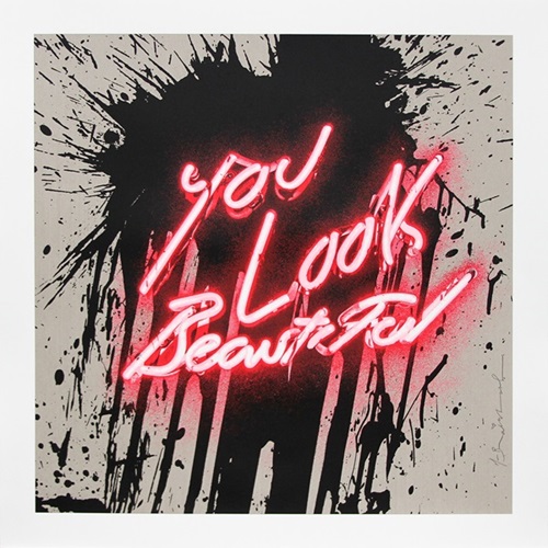 You Look Beautiful  by Mr Brainwash