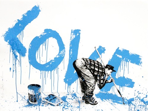 All You Need Is (Blue) by Mr Brainwash